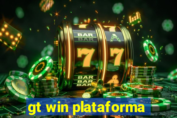 gt win plataforma